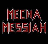 Mecha Messiah : The Sacrifice Mecha Messiah : The Sacrifice